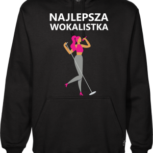 Bluza z kapturem "Najlepsza wokalistka"