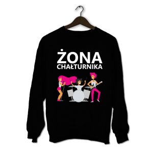 Bluza "Żona chałturnika"